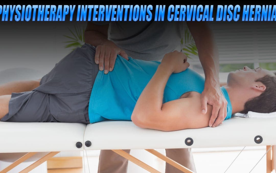 Image of a physiotherapist treating a person with cervical disc herniations.