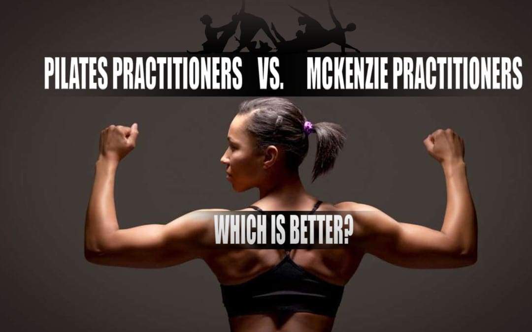 Pilates Chiropractor vs. McKenzie Chiropractor: Which is Better?