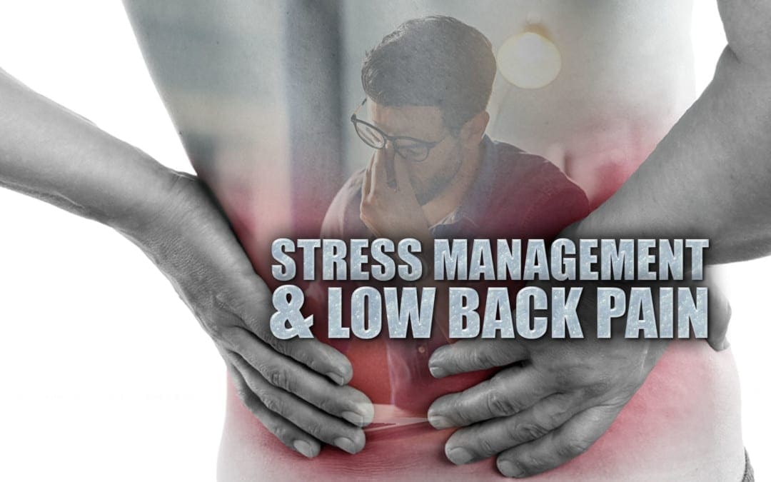 Stress Management & Low Back Pain in El Paso, TX