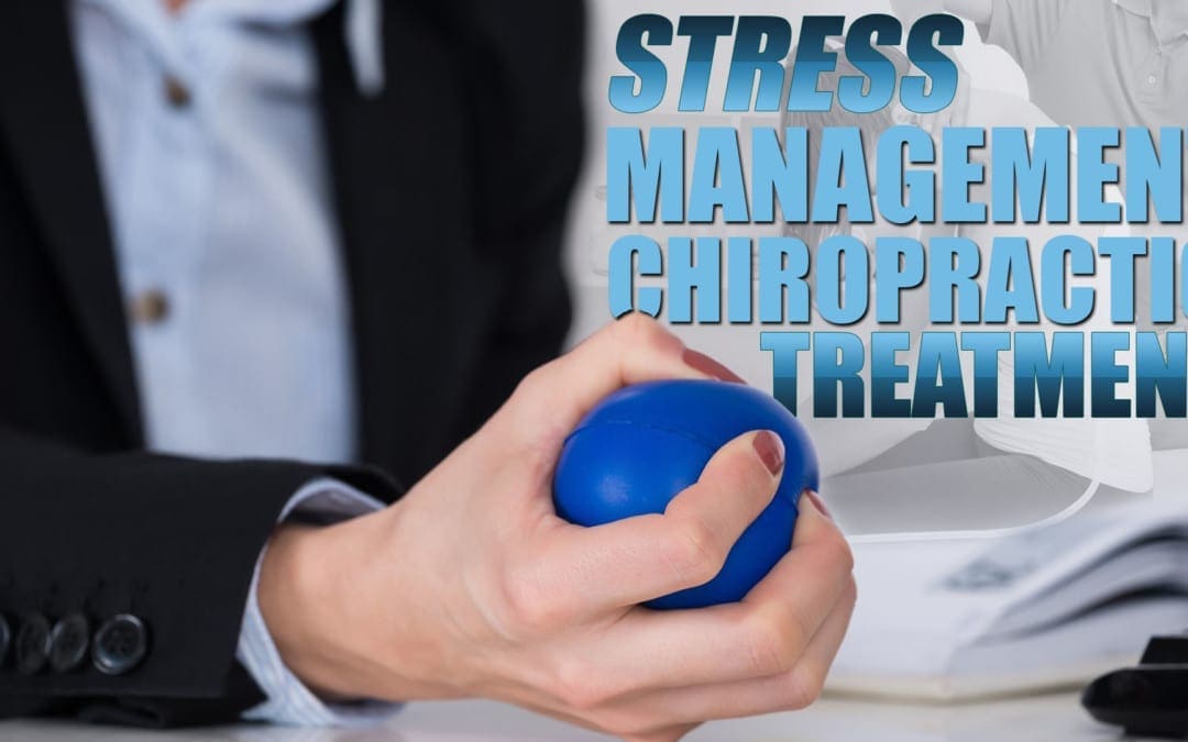 Stress Management & Chiropractic Treatment in El Paso, TX