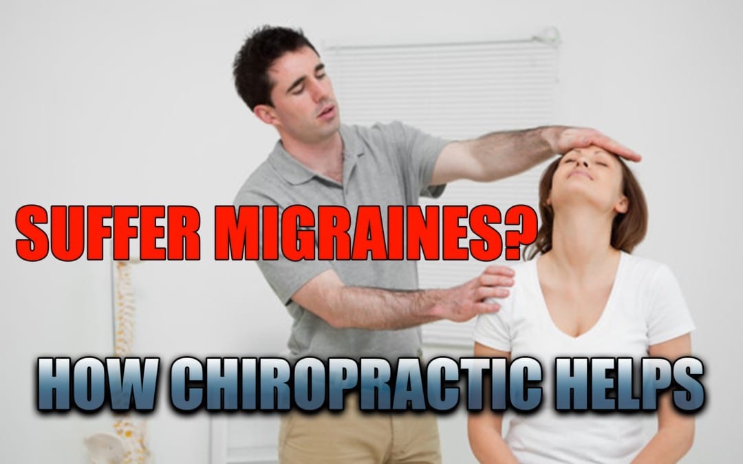 Suffer From Migraine Headaches How Chiropractic Helps | El Paso, TX.