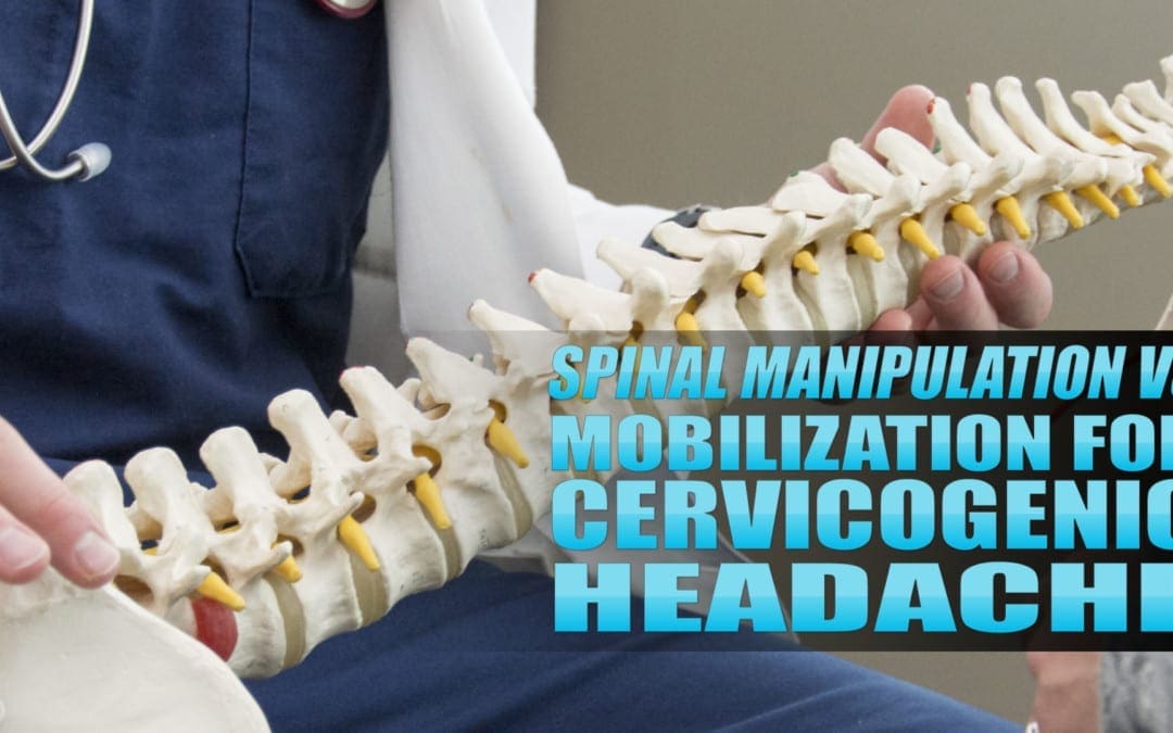 Spinale manipulatie versus mobilisatie voor cervicogene hoofdpijn in El Paso, TX