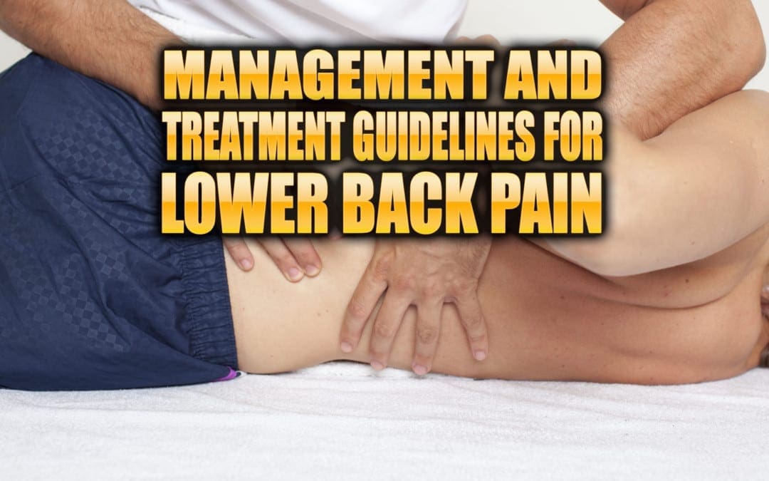 Management and Treatment Guidelines for Low Back Pain in El Paso, TX