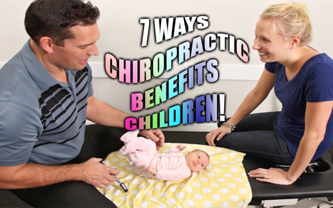 7 ways chiropractic benefits children el paso tx.