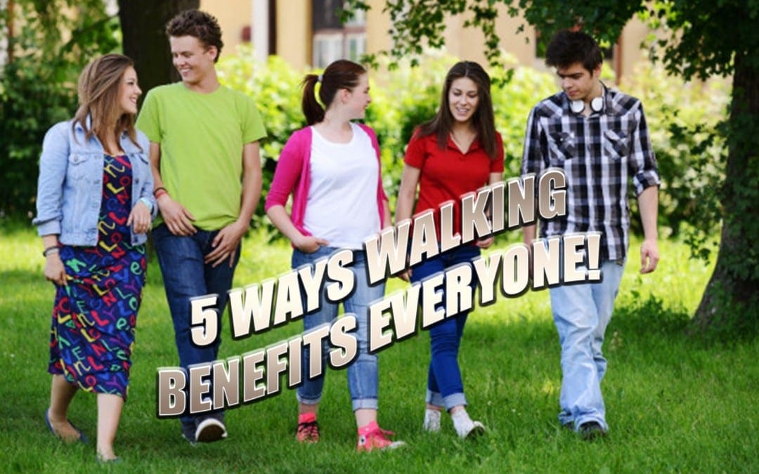 5 Benefits Of Walking That Everyone Should Know | El Paso, TX.