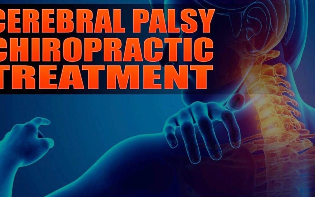 Cerebral Palsy And Chiropractic Treatment | El Paso, TX. | Video