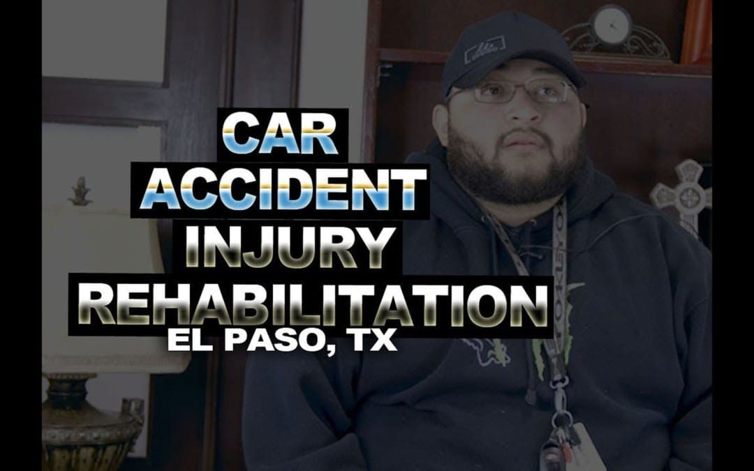 Terapia de lesións de accidentes de coche | Vídeo | El Paso, TX.