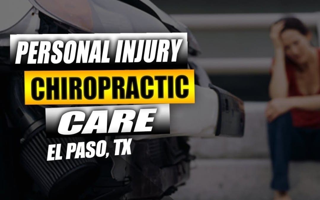 Chiropractische zorg voor persoonlijk letsel | El Paso, Tx