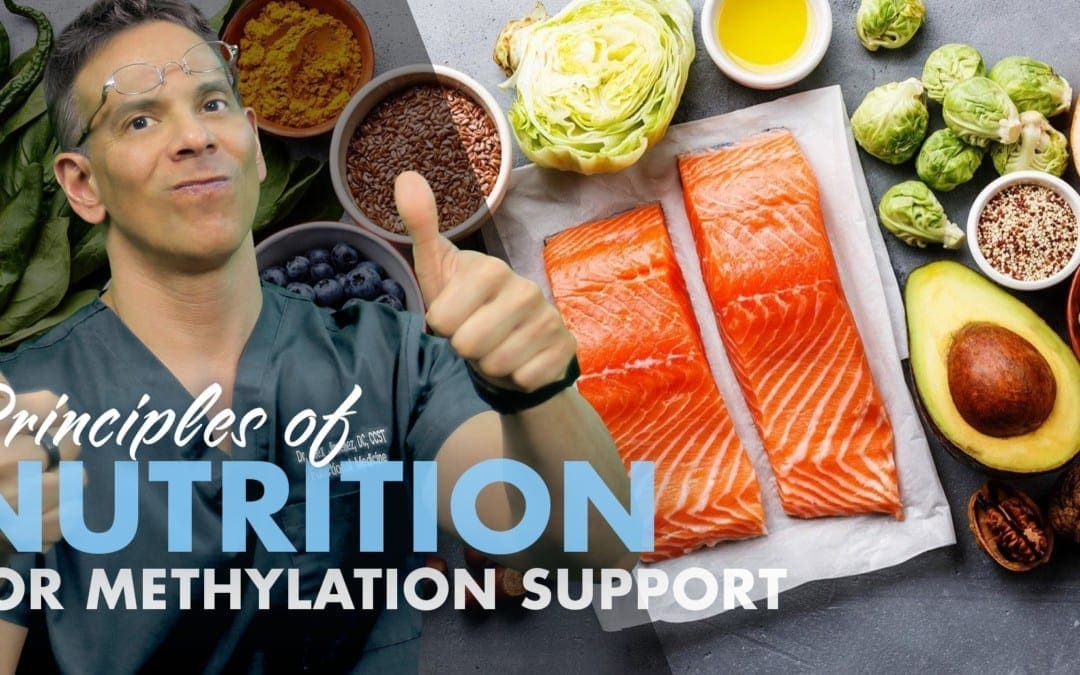Principles of Nutrition for Methylation Support | El Paso, TX Chiropractor