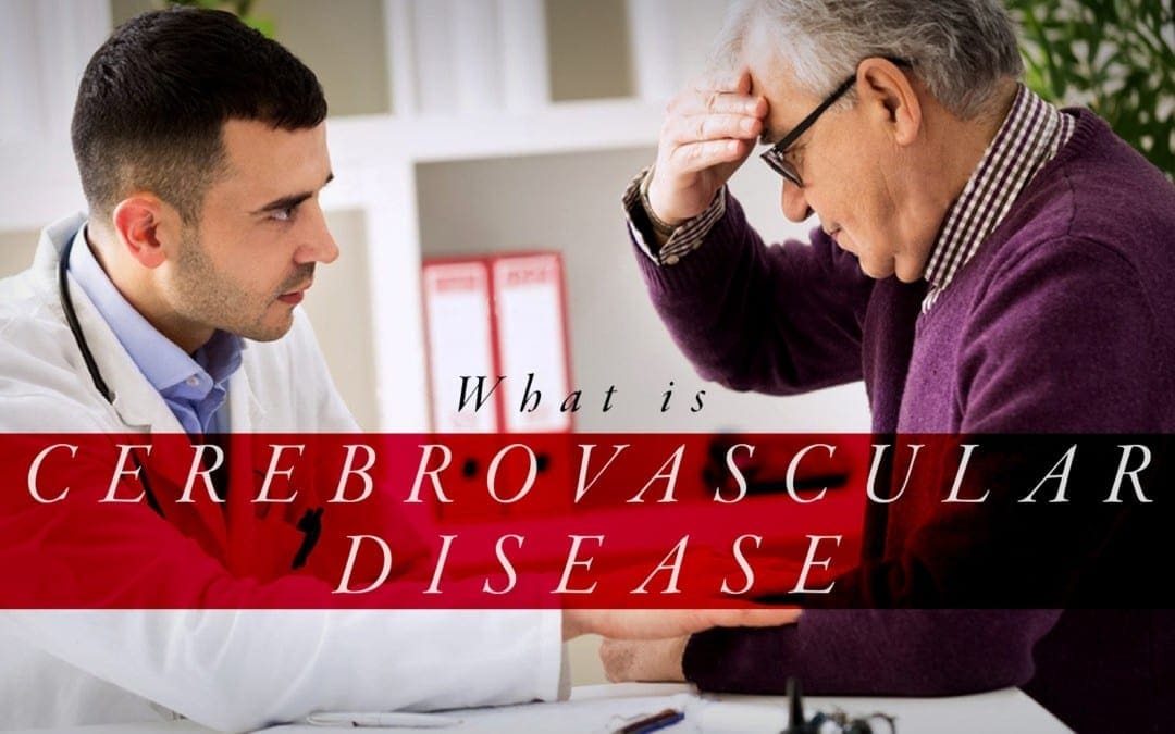 What is Cerebrovascular Disease | El Paso, TX Chiropractor