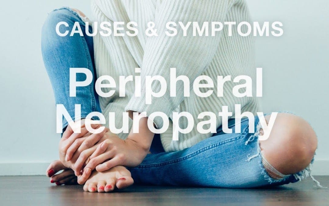 Peripheral Neuropathy Causes & Symptoms | El Paso, TX (2019)
