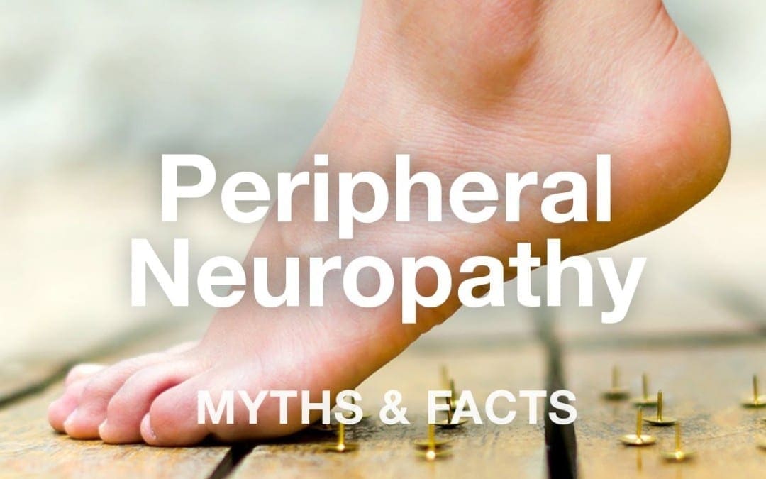 11860 Vista Del Sol Ste. 128 Peripheral Neuropathy Myths & Facts | El Paso, TX (2019)
