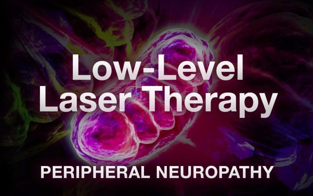 LLT Laser Therapy for Peripheral Neuropathy El Paso, TX.