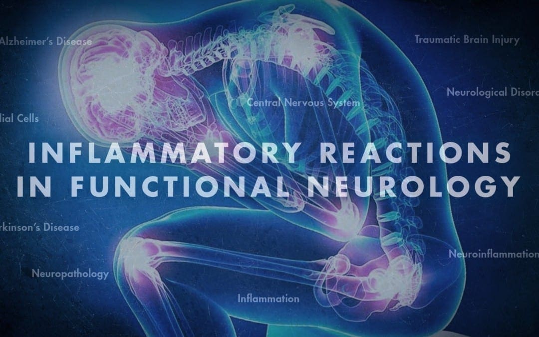 Reazioni infiammatorie nella neurologia funzionale | Chiropratico El Paso, TX