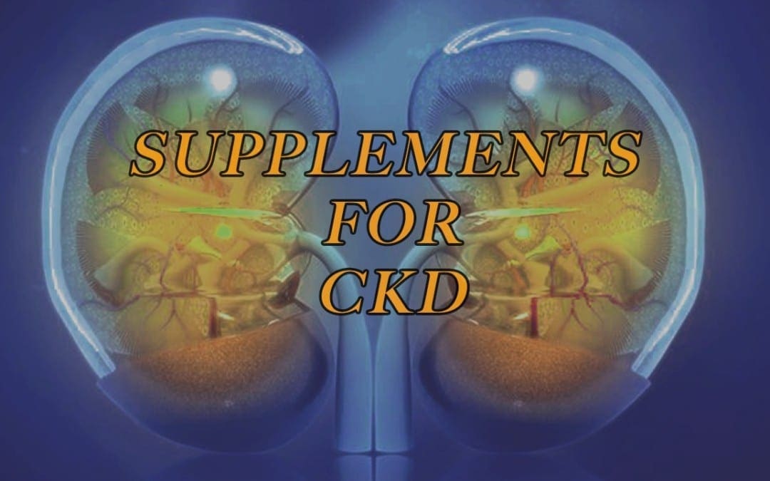 6 Supplements For Kidney Health