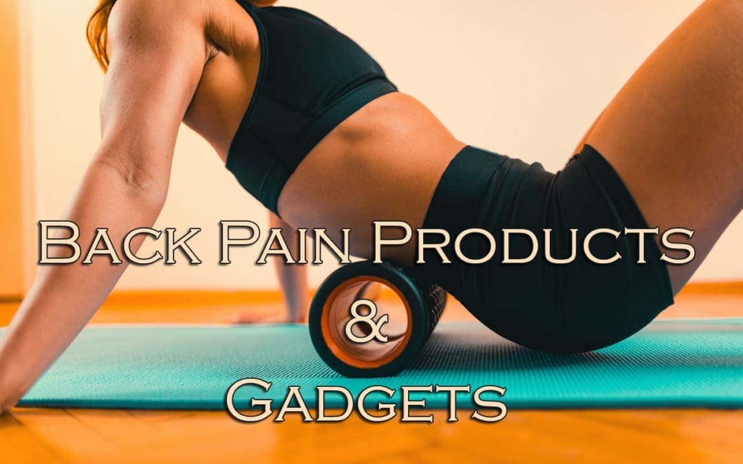 Information on Popular Back Pain Products