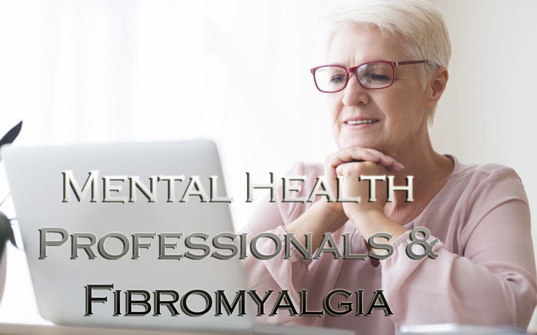 Mental Health Professionals Can Help with Fibromyalgia