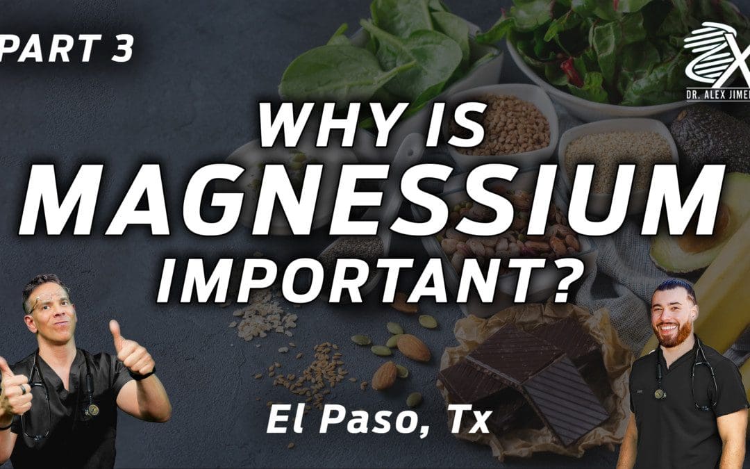 Why Magnesium Is Important For Your Health? (Part 3)